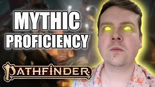 MYTHIC RULES EXPLAINED  Pathfinder 2e War of Immortals [upl. by Rovert]