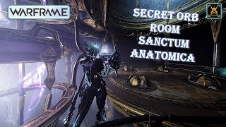 Warframe Guide Secret Locations ORB ROOM SANCTUM ANATOMICA [upl. by Cassie]