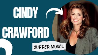 Cindy Crawford The Captivating Biography of the Timeless Supermodel [upl. by Arammahs361]