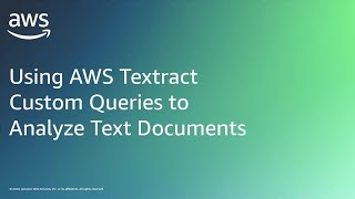 Using Amazon Textract Custom Queries to Analyze Text Documents  Amazon Web Services [upl. by Morrissey428]