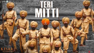 Teri Mitti  Kesari  Akshay Kumar amp Parineeti Chopra  Arko  B Praak  Manoj Muntashir [upl. by Dagnah]