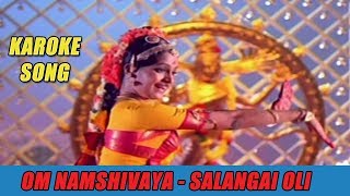 Om Namashivaya Karoke Salangai oli [upl. by Ris]