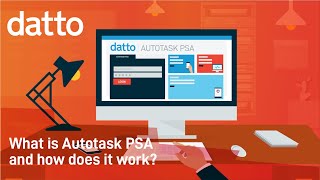 What Is Autotask PSA amp How Does It Work  MSP PSA Solutions [upl. by Enom]