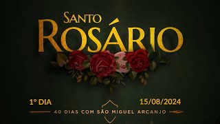 1° Dia  Santo Rosário 40 Dias com São Miguel Arcanjo  Frei Gilson 15082024 [upl. by Neelram]