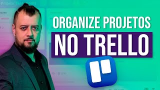 REVELADO COMO ORGANIZAR Projetos no TRELLO [upl. by Anauqahs]