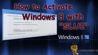 Episode 118  How to Activate Windows 8 with quotSLUIquot [upl. by Junji]