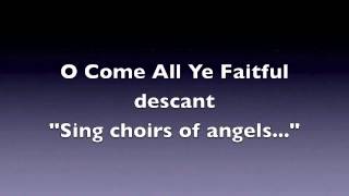 O Come All Ye Faithful soprano descant [upl. by Ynobe]