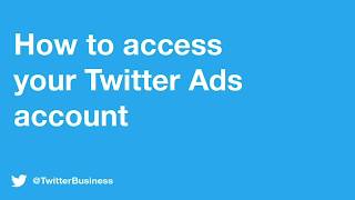 How to access your Twitter Ads account [upl. by Oswell]