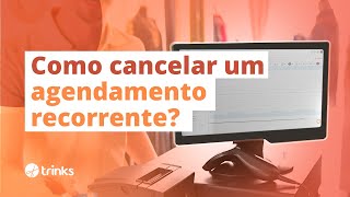 Como cancelar um agendamento recorrente [upl. by Audrie996]