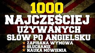 1000 najczęściej używanych słów w języku angielskim [upl. by Read943]