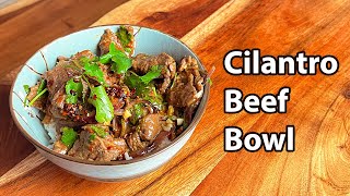 Spicy Cilantro Beef Bowl  How to Make Perfectly Tender Beef Stirfry （香菜拌牛肉） [upl. by Iinde]