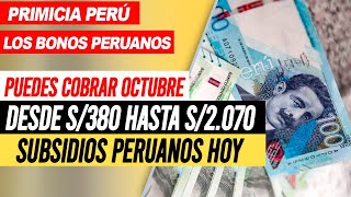 Los bonos peruanos que podrás cobrar en octubre 2024 con tu DNI desde S380 hasta S2070 [upl. by Philippine]