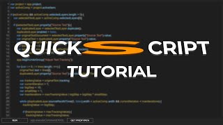 QuickScript Tutorial [upl. by Getraer]