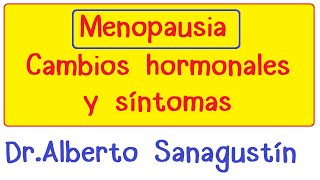 MENOPAUSIA fisiología y síntomas  Climaterio [upl. by Maupin4]