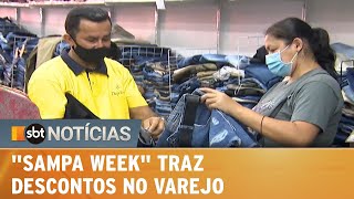 quotSampa Weekquot promete trazer descontos de até 70 aos consumidores  SBT Notícias 240122 [upl. by Marduk527]