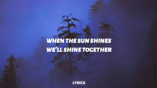 when the sun shines well shine together tiktok song  Ember Island  umbrella lyrics [upl. by Elin]