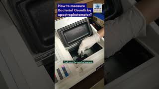 How to measure Bacterial Growth by spectrophotometer raqbamicrohumicrobiologyspectrophotometer [upl. by Christoforo749]