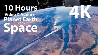 4K UHD 10 hours  Earth from Space amp Space Wind Audio  relaxing meditation nature [upl. by Acinoryt]