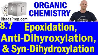 87 Expoxidation AntiDihydroxylation and SynDihydroxylation of Alkenes  Organic Chemistry [upl. by Amari]