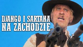 Django i Sartana na Zachodzie  Polski Lektor [upl. by Brownley963]