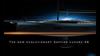 The allnew Saffier SL 46  Elevate your sailing experience [upl. by Parrnell]