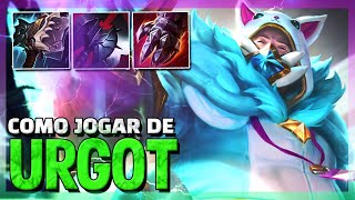 COMO JOGAR DE A a Z URGOT TOP  League of Legends Gameplay Completa runas builds combos e [upl. by Anigar136]