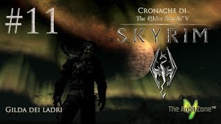 Skyrim ITA  Gilda dei ladri  11  Un silenzio eloquente [upl. by Lolita643]