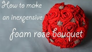 How to make a cheap foam bouquet  Style 1 [upl. by Letnwahs]