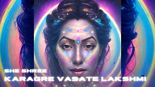 SHE SHREE  KARAGRE VASATE LAKSHMI [upl. by Elleron]