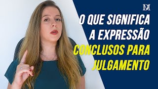 Conclusos Para Julgamento  Duarte Moral Advogados [upl. by Gorlin]