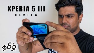 Sony Xperia 5 III  நானும் Flagship தான் Review [upl. by Eneryc542]