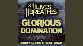 Glorious Domination Bobby Roodes Wwe Theme [upl. by Guthrie921]