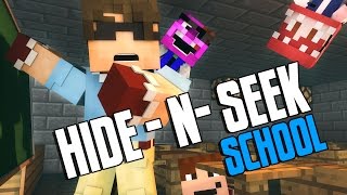 Minecraft Hide N Seek SCHOOL [upl. by Pippas]