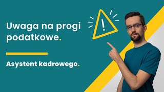 Zaliczka na podatek w miesiącu przekroczenia progu podatkowego  Asystent kadrowego [upl. by Aslehc290]