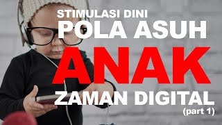 Pola Asuh anak zaman digital  dr tiwi dokter anak Part1 [upl. by Dixil]