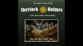 Sherlock Holmes Die alten Fälle Reloaded 06 quotDas Tal der Furchtquot Komplettes Hörspiel [upl. by Rodl109]