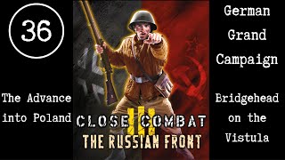 Close Combat 3 The Russian Front E36 Bridgehead on the Vistula  The Advance into Poland [upl. by Fording]