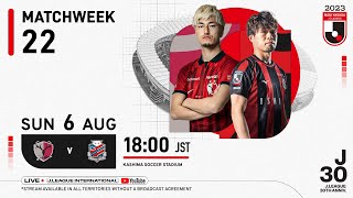 Preview Kashima Antlers vs Hokkaido Consadole Sapporo  Matchweek 22  2023 J1 League [upl. by Ettevad]