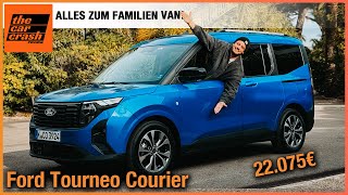 Ford Tourneo Courier 2024 Wir fahren den NEUEN Familien Van ab 22075€ Fahrbericht  Review  Test [upl. by Odlonyer]