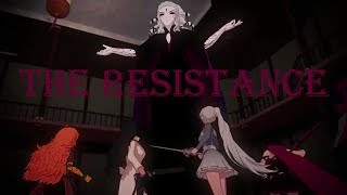 RWBY AMV The Resistance [upl. by Doralin914]