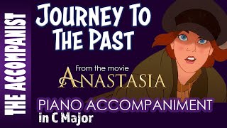 JOURNEY TO THE PAST from the ANASTASIA 1997 Movie  Piano Accompaniment Karaoke Lyrics in CC [upl. by Snow]