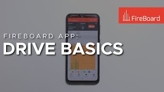 FireBoard App Drive Basics [upl. by Anam]