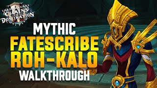 Fatescribe RohKalo Strategy Walkthrough  Sanctum of Domination [upl. by Cleon]