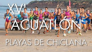 XVI Acuatlón Playas de Chiclana  Campeonato de Andalucía 2022 [upl. by Aidile]