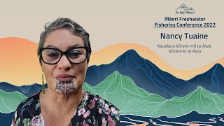 Nancy Tuaine  Māori Freshwater Fisheries Conference 2022 [upl. by Kosaka]