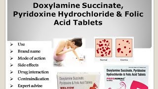 Doxylamine Succinate Pyridoxine HCl and Folic Acid Tablet Full Information [upl. by Recneps614]