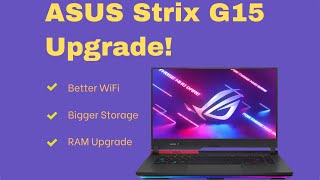 Asus Strix G15 upgrade  Wifi Storage and RAM [upl. by Felicity164]