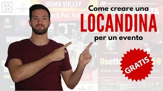 COME CREARE UNA LOCANDINA per un evento in poco tempo in modo totalmente gratuito [upl. by Laerol]