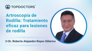 Artroscopía de Rodilla Tratamiento eficaz para lesiones de rodilla [upl. by Ahselyt]