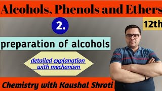 Preparation of alcohols  Alcohols Phenols and Ethers  Class 12 [upl. by Rotman110]